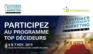 CRM Meetings, rendez-vous à Cannes les 5, 6 et 7 novembre prochain