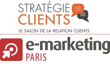 SALONS E-MARKETING ET STRATÉGIE CLIENTS DU 18 AU 20 AVRIL 2017 À PARIS PORTE DE VERSAILLES